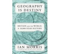 Geography Is Destiny