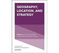 Geography Location & Strategy Juan Alcacer, Bruce Kogut, Catherine Thomas, Bernard Yin Yeung (Auteur)