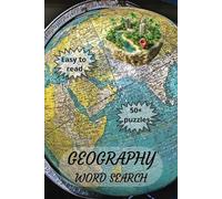 Geography Word Search: Easy to Read Book about Geography, Geology, Topography, Earth Science and More | 50+ puzzles | Gift for Holidays and Chill Time