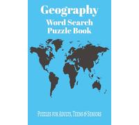 Geography Word Search Puzzle Book: Word Searches with Easy to Read Print about Geography, Countries ,US State's and More I 6x9 inches, 110 pages I 50+ ... Gift for Vacations, Holidays and Free Times