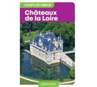Géoguide (coups de coeur) - Châteaux de la Loire 2026 | Gallimard