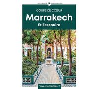 Géoguide (coups de coeur) - Marrakech et Essaouira - Édition 2025 | Gallimard