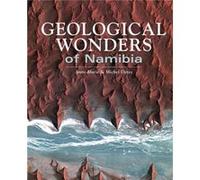 Geological Wonders of Namibia by AnneMarie Detay Michel Detay (Auteur)