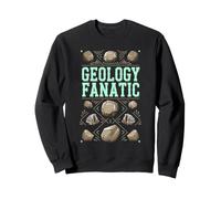 Géologie : collectionneur de Roches, passionné de minéraux et Chasseur de fossiles Sweatshirt