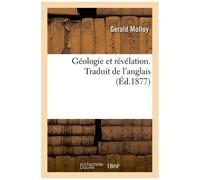 Géologie Et Révélation - Traduit De L'anglais