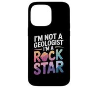 Géologie Je ne suis Pas géologue Je suis Une Rock Star Coque pour iPhone 14 Pro Max