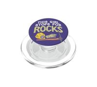 Geologist This Girl Stops for Rocks Citation drôle Géologie PopSockets PopGrip pour MagSafe
