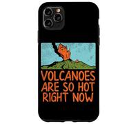 Geologist Volcanoes are So Hot Right Now Citation drôle de géologie Coque pour iPhone 11 Pro Max