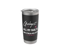 Géologue : toutes mes fautes sont liées au stress | Fun Earth Science Gobelet isotherme en acier inoxydable double paroi