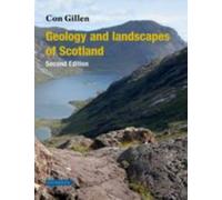 Geology And Landscapes Of Scotland