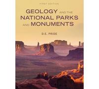 Geology and the National Parks and Monuments (First Edition)