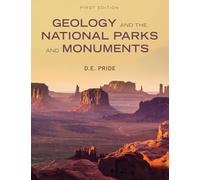 Geology and the National Parks and Monuments (First Edition)