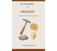 Geology: Getting started with the Secrets of the Earth