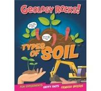 Geology Rocks Types of Soil by Izzi Howell Izzi Howell (Auteur)