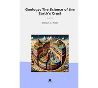 Geology: The Science of the Earth's Crust