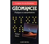 Géomancie : Pratiques et interprétations