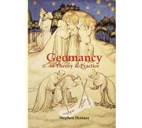 Geomancy in Theory and Practice