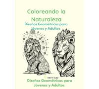 Geometría Natural: Libro para Colorear de Figuras de la Naturaleza