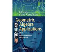 Geometric Algebra Applications Vol. Ii