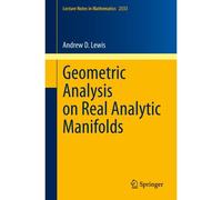 Geometric Analysis On Real Analytic Manifolds