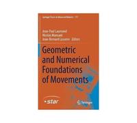Geometric And Numerical Foundations Of Movements