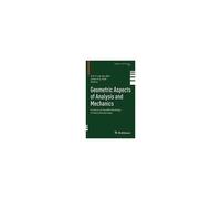 Geometric Aspects Of Analysis And Mechanics
