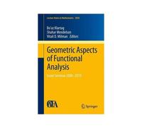 Geometric Aspects Of Functional Analysis