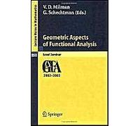 Geometric Aspects Of Functional Analysis