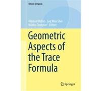 Geometric Aspects of the Trace Formula - Springer International Publishing AG - Springer International Publishing AG - Livre en Anglais - Hardback Springer International Publishing AGSpringer Internat