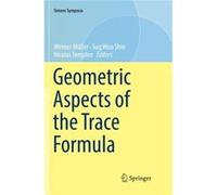 Geometric Aspects of the Trace Formula - Springer Nature Switzerland AG - Springer Nature Switzerland AG - Livre en Anglais - Paperback Springer Nature Switzerland AGSpringer Nature Switzerland AG (Au