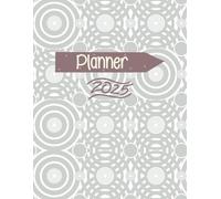 Geometric Circles Planner | 2025 Monthly & Weekly Organizer: 122 pages, 8.5 x 11 inches, ideal for stylish organization and productive planning