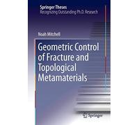 Geometric Control Of Fracture And Topological Metamaterials