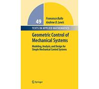 Geometric Control of Mechanical Systems