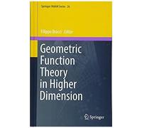 Geometric Function Theory In Higher Dimension