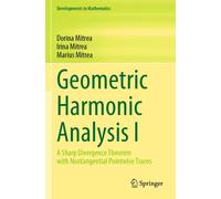 Geometric Harmonic Analysis I