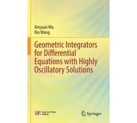 Geometric Integrators For Differential Equations With Highly Oscillatory Solutions