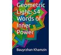 ✅ Geometric Light: 54 Words of Inner Power
