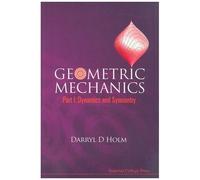Geometric Mechanics - Part I: Dynamics And Symmetry
