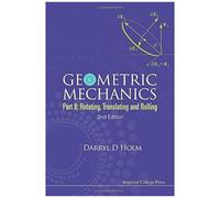 Geometric Mechanics (Part Ii),2ed