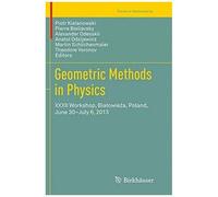 Geometric Methods In Physics