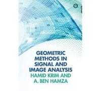 Geometric Methods in Signal and Image Analysis - [Version Originale] Krim Hamid, Abdessamad Ben Hamza (Auteur)