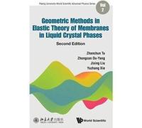 Geometric Methods In The Elastic Theory Of Membranes In Liquid Crystal Phases (Second Edition) (Peking University-world Scientific Advanced Physics Series) - [Version Originale] Inconnu (Auteur)
