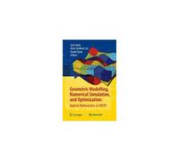Geometric Modelling, Numerical Simulation, And Optimization: