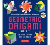 Geometric Origami Mini Kit by Richard L. Alexander Inconnu (Auteur)