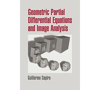 Geometric Partial Differential Equations and Image Analysis