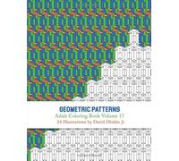 Geometric Patterns - Adult Coloring Book Vol. 17