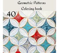 Geometric Patterns: Coloring book for Adult and Kids, Creative Designs for Stress Relief and Relaxation.