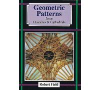 Geometric Patterns In Churches And Cathedrals