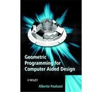 Geometric Programming for Computer Aided Design Alberto Paoluzzi, Valerio Pascucci (Auteur)