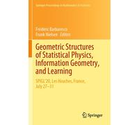 Geometric Structures Of Statistical Physics, Information Geometry, And Learning